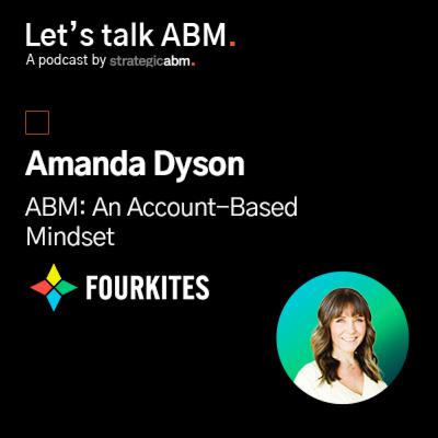 82. ABM: An Account-based Mindset 82. ABM: An Account-based Mindset