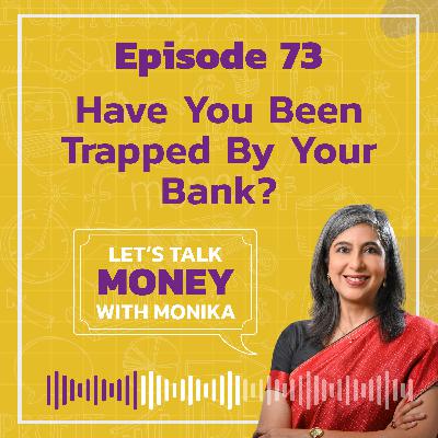Have You Been Trapped By Your Bank?