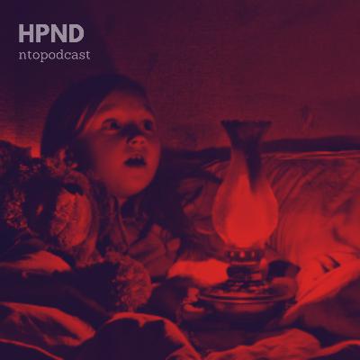 HPND #10 | Minha Avó Gostava de Contar Histórias
