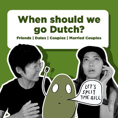 When should we go Dutch?