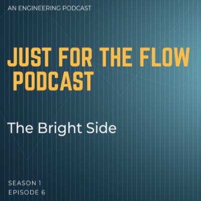 Episode 6: The Bright Side|A conversation with Tracy an Electrical Engineer. What is Telecommunications? Is there Discrimination in the Technical Field?