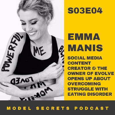 Overcoming Struggle With Eating Disorder | Emma Manis, content creator & the owner of EVOLVE