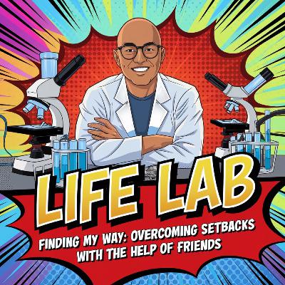 Finding My Way: Overcoming Setbacks with the Help of Friends Finding My Way: Overcoming Setbacks with the Help of Friends