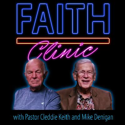 Faith Clinic - EP007 - Mike Denigan and Branden Duke Testimonies