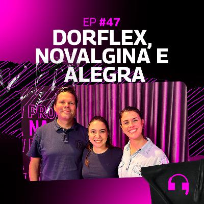 Como Dorflex se conecta com o público por meio da experiência | Na Escuta #48 c/ Opella Como Dorflex se conecta com o público por meio da experiência | Na Escuta #48 c/ Opella