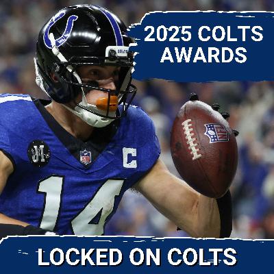 COLTS SQUAD SHOW: 2025 Colts AWARDS | We Pick Our Winners (and Losers) From the Colts Season COLTS SQUAD SHOW: 2025 Colts AWARDS | We Pick Our Winners (and Losers) From the Colts Season