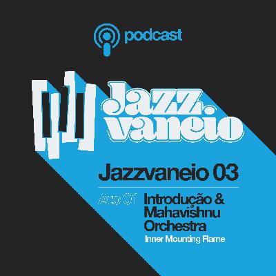 Mahavishnu Orchestra - Inner Mounting Flame Álbuns Década de 70 (Part 01)