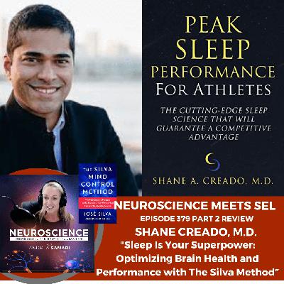 Sleep Is Your Superpower: Optimizing Brain Health & Performance with The Silva Method PART 2 with Dr. Shane Creado Sleep Is Your Superpower: Optimizing Brain Health & Performance with The Silva Method PART 2 with Dr. Shane Creado