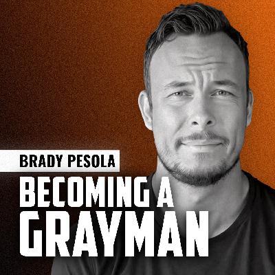 BRADY PESOLA | Low Profile, High Capability: Becoming a Grayman