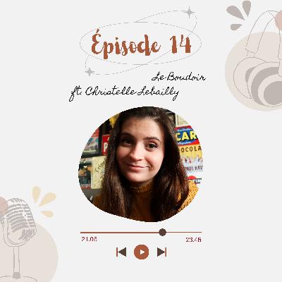 Le Boudoir n°3 - Créer un événement d'écriture francophone, ft. Christelle Lebailly Le Boudoir n°3 - Créer un événement d'écriture francophone, ft. Christelle Lebailly