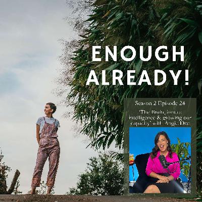 S2 Ep 24: Education - The brain, innate intelligence and growing our capacity with Angie Dee S2 Ep 24: Education - The brain, innate intelligence and growing our capacity with Angie Dee