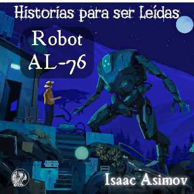 ROBOT AL-76, Isaac Asimov (1942)