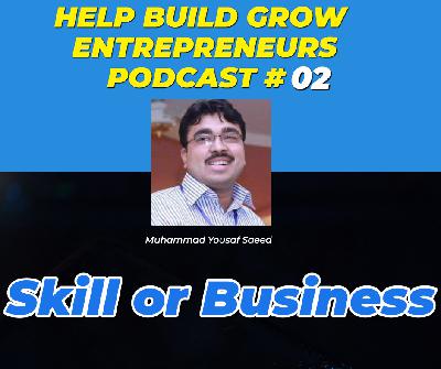 2: Skill or Business