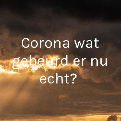 De eerste podcast, mijn kijk op Corona