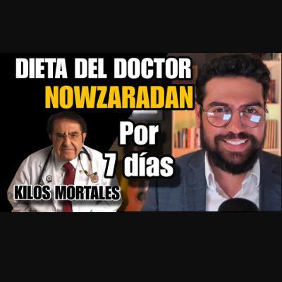 DIETA del Dr NOWZARADAN en 7 dias KILOS MORTALES / Doctor Levi