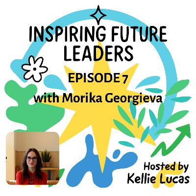Episode Seven: The One with Morika Georgieva