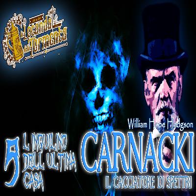 Audiolibro Carnacki il cacciatore di Spettri - 05 L inquilino dell ultima casa