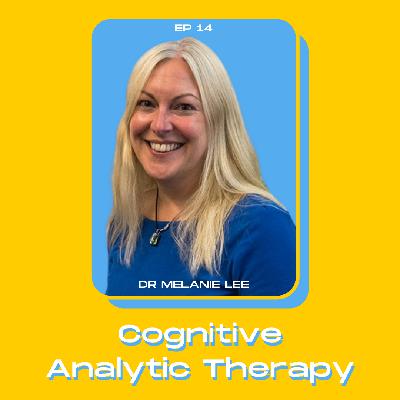 Ep 14 - Cognitive Analytic Therapy