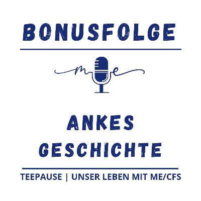 Bonusfolge - Ankes Krankengeschichte