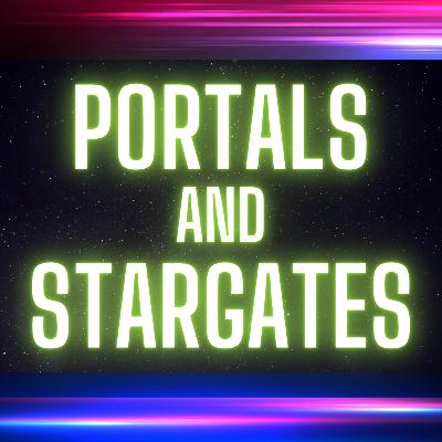 Flashback Episode: Portals and Stargates Flashback Episode: Portals and Stargates