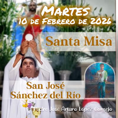 ✅ MISA DE HOY martes 10 de Febrero del 2026 - Padre Arturo Cornejo