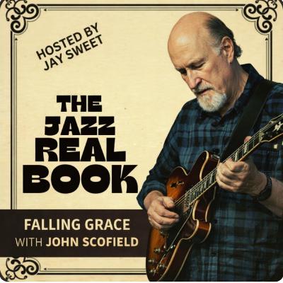 Falling Grace and John Scofield