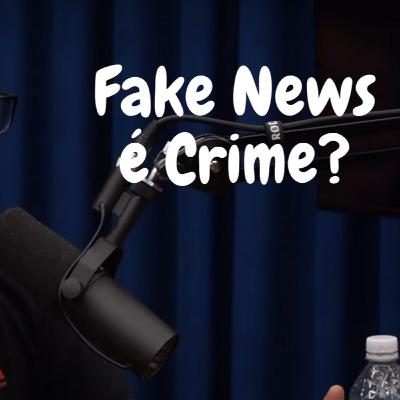 A Crimininalização da Fake News - Gilmar do E-Farsas A Crimininalização da Fake News - Gilmar do E-Farsas