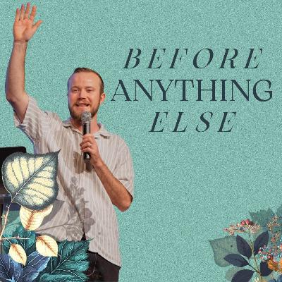 Before Anything Else | Levi Mulhare