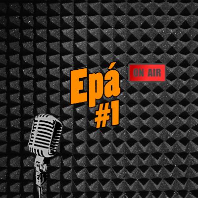 Epá #1 - Quarentena, Pivôts da Sic e Pretos do Caixão
