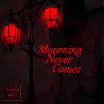 Afterglow - Mourning Never Comes #3 Afterglow - Mourning Never Comes #3