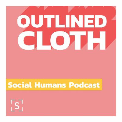 Season 2, EP 5: Outlined Cloth Season 2, EP 5: Outlined Cloth