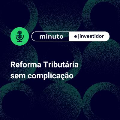 Reforma Tributária Sem Complicação Reforma Tributária Sem Complicação