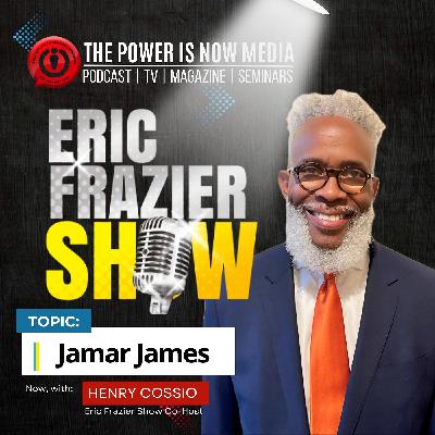 2025 The Eric Frazier Show - Jamar James introduction