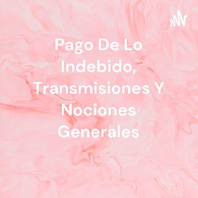 Podcasts de CIVIL V (OBLIGACIONES III)
