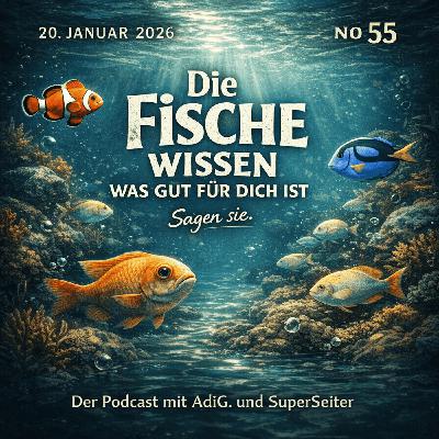 DIE FISCHE #55 »Wissen was gut«