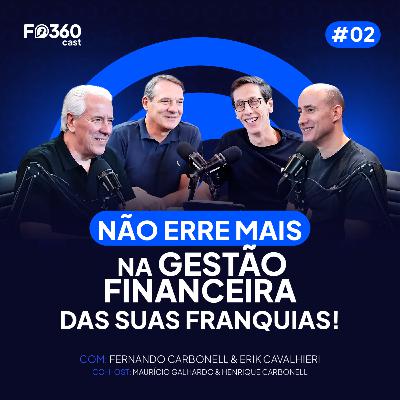 Os segredos de uma gestão financeira eficiente para franquias