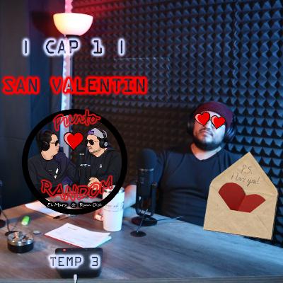 14 de Febrero | Cap.1 | (Especial San Valentin)