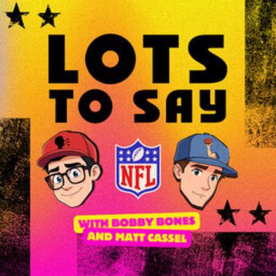 Lots to Say with Bobby Bones + Matt Cassel: Vince Wilfork, Justin Reid & NFL Honors Recap