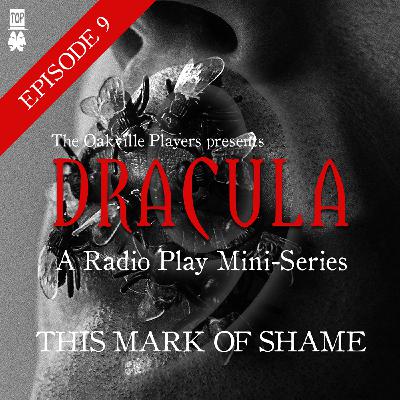Episode 9: This Mark of Shame