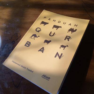 01 Panduan Qurban karya Ustad Muhammad Abduh Tuasikal 01 Panduan Qurban karya Ustad Muhammad Abduh Tuasikal