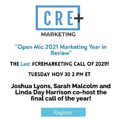 CREMarketing - Open Mic 2021 CRE Marketing Review