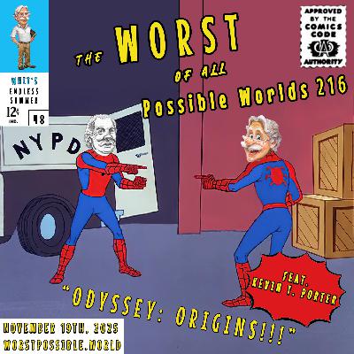 216 - Odyssey: Origins (feat. Kevin T. Porter) [Whit’s Endless Summer 48]