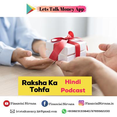 Raksha ka Tohfa!!! Raksha ka Tohfa!!!