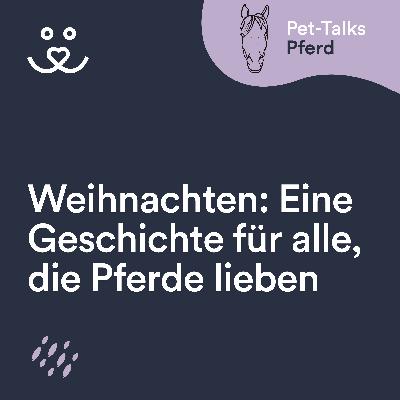 Weihnachtsgeschichte: Ein Pferd unterm Tannenbaum?