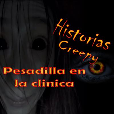 PESADILLA EN LA CLÍNICA