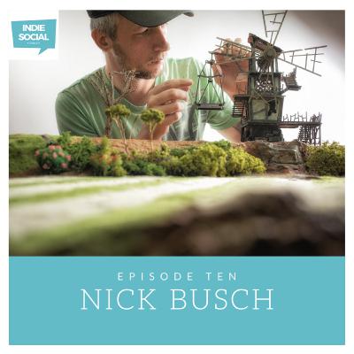 Indie Social | Episode Ten | Never Stop Learning | Featuring: Nick Busch | Indie Social | Episode Ten | Never Stop Learning | Featuring: Nick Busch |