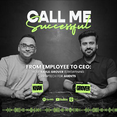 From Employee to CEO — How Rahul Grover is Redefining Proptech for Agents
