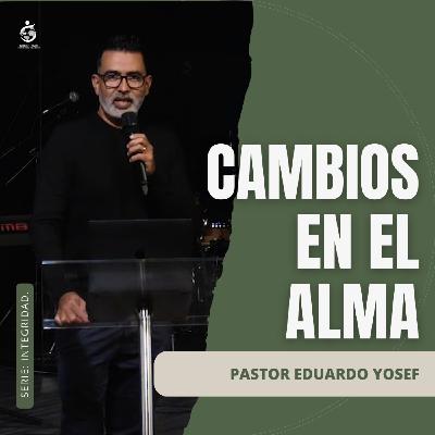 CAMBIOS EN EL ALMA | Pastor Eduardo Yosef - 20.01.26 CAMBIOS EN EL ALMA | Pastor Eduardo Yosef - 20.01.26