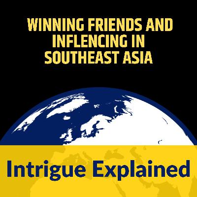 Making Friends and Influencing in Southeast Asia Making Friends and Influencing in Southeast Asia
