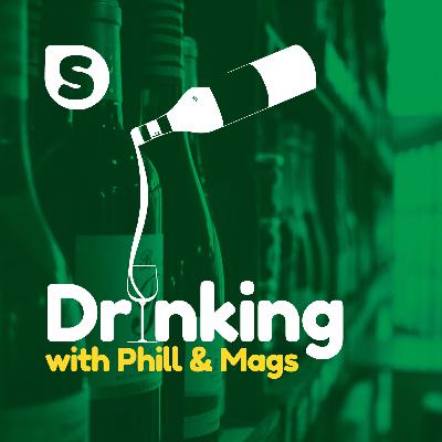 Drinking with Phill and Mags - September 2025